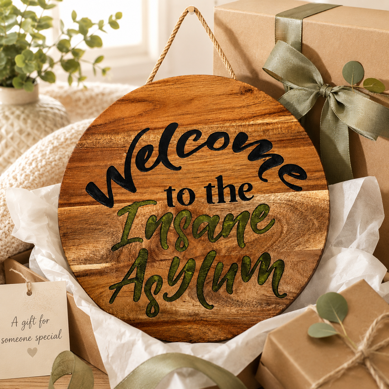 Welcome to the Insane Asylum Acacia Wood Sign with Epoxy Inlay